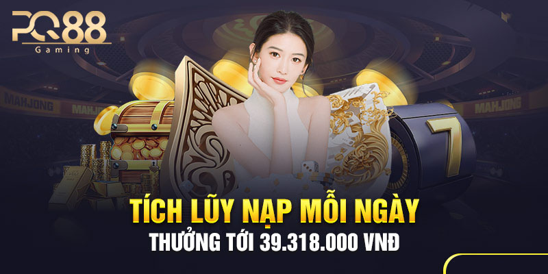 Nạp càng nhiều – thưởng càng cao